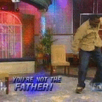You Are NOT The Father!