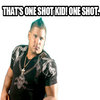 That's One Shot Kid! One Shot! That's One Shot Kid! One Shot!