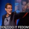 Don't Do It Fedon Don't Do It Fedon