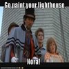 Go paint your lighthouse, Nora! Go paint your lighthouse, Nora!