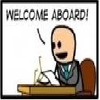 Welcome Aboard! Welcome Aboard!