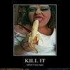 Kill it before it lays eggs Kill it before it lays eggs
