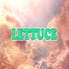 Lettuce / It Says "Never Give Up" Lettuce / It Says "Never Give Up"