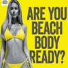 Protein World's "Beach Body Ready" Ad
