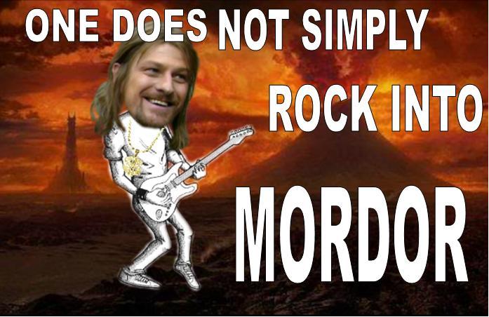 One Does Not Simply Walk Into Mordor