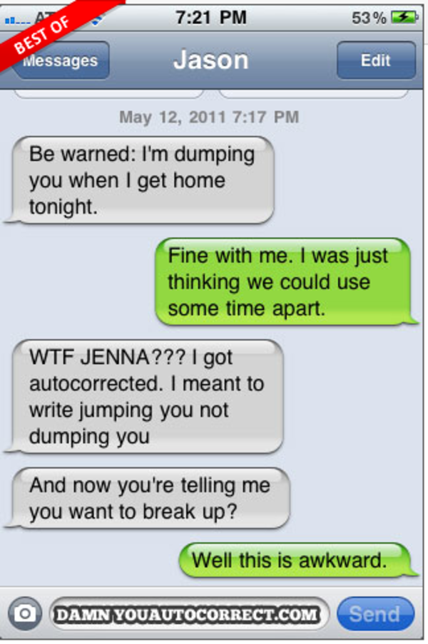 You're dumped. Autocorrect Know Your Meme