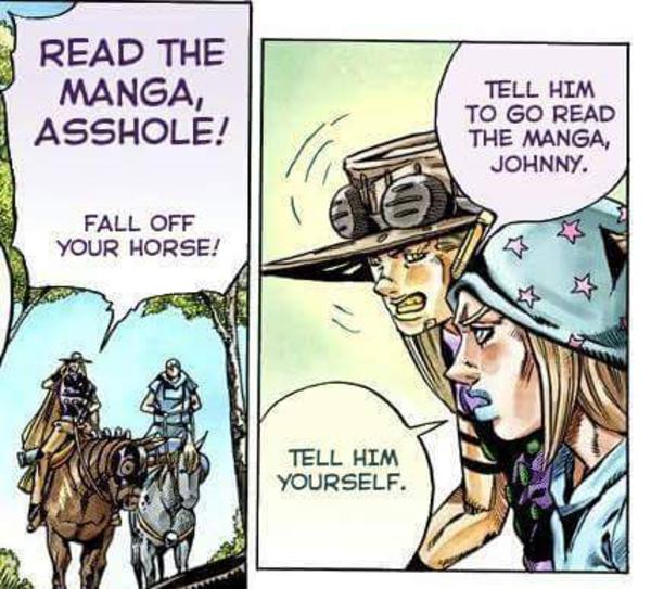 READ THE MANGA (fall off your horse) JoJo's Bizarre Adventure Know