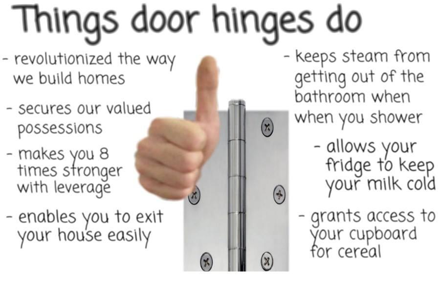 Things door hinges do Door Hinge Memes Know Your Meme