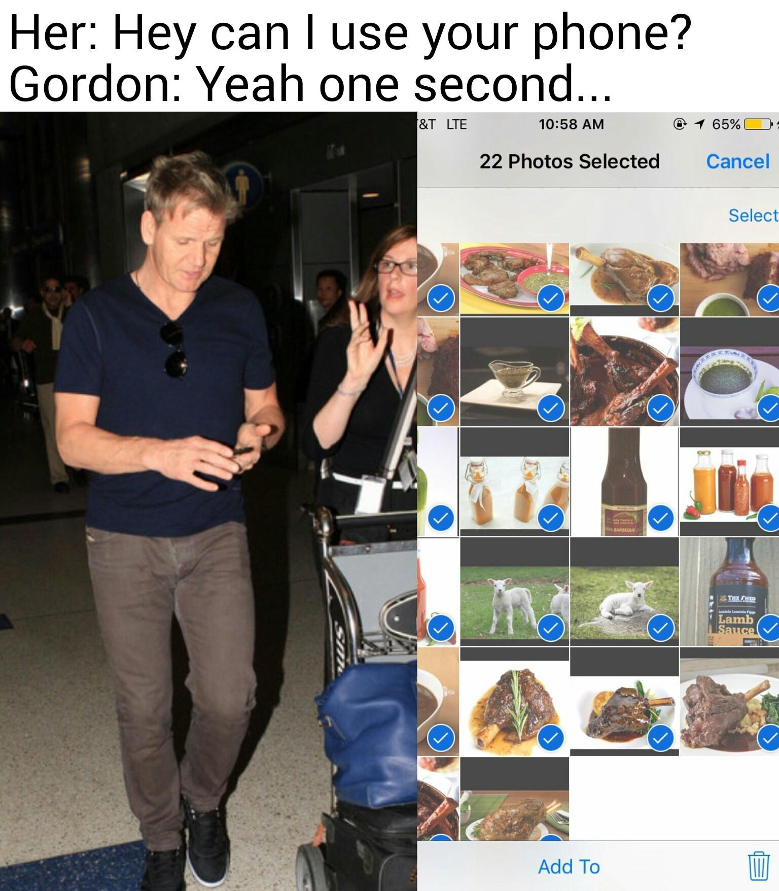 Yeah one second... Gordon Ramsay's Lamb Sauce Know Your Meme