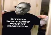 Bitches Don't Know