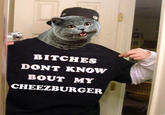 Bitches Don't Know
