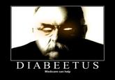 Diabeetus