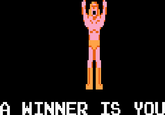 A Winner Is You