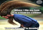 Your Argument is Invalid