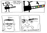 Son, I am disappoint