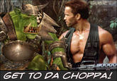 Get To The Choppa