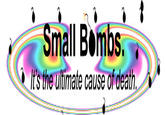 Small Bombs