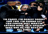 Kanye Interrupts / Imma Let You Finish