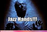 Jazz Hands