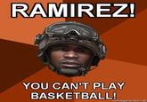 Ramirez, Do Everything!