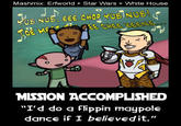 Mission Accomplished