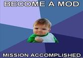 Mission Accomplished