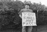 You Shall Not Pass!
