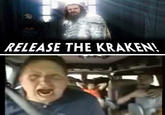 Release The Kraken!