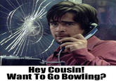 Let's go bowling!