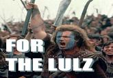 I Did It for the Lulz