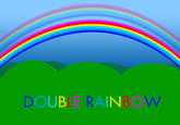 Double Rainbow