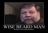 Mark Bunker/Wise Beard Man