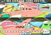 Justin Bieber to North Korea!