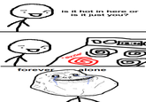Forever Alone