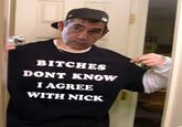 I Agree with Nick