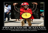 Professor Badass