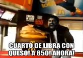 Cuarto de libra con queso