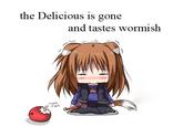The Deliciousness is Gone