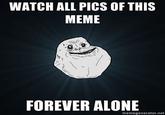 Forever Alone