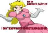I don't know what you're talking about!