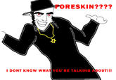 I don't know what you're talking about!