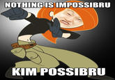 Impossibru