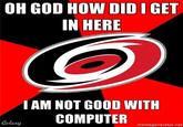 Oh God How Did This Get Here I Am Not Good With Computer