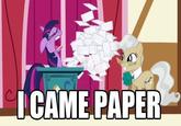I Came
