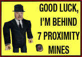 Good Luck, I'm Behind 7 Proxies