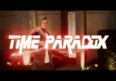 TIME PARADOX