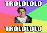 Trollbait Kid/Newfag Guy