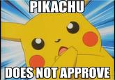 X Does Not Approve/ Approves