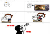 Oh God Why