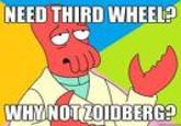 Futurama Zoidberg / Why Not Zoidberg?